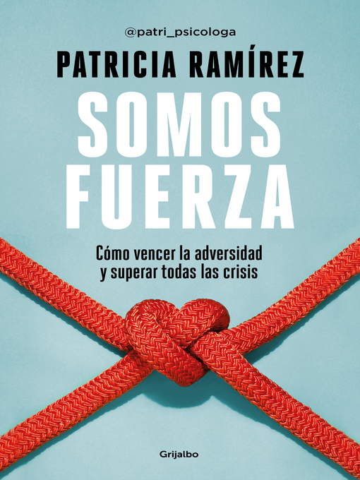 Title details for Somos fuerza by Patricia Ramírez - Wait list